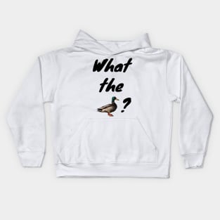 What the Duck? Kids Hoodie